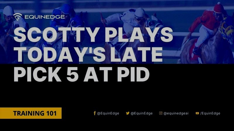 Scotty Plays Today's Late Pick 5 at PID